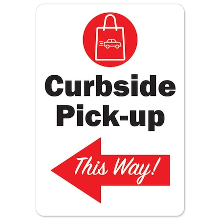 Signmission Public Safety, 7" Height, Peel & Stick Wall Graphic, 10" X 7", Curbside Pick-up This Way Left Arrow OS-NS-RD-710-25469